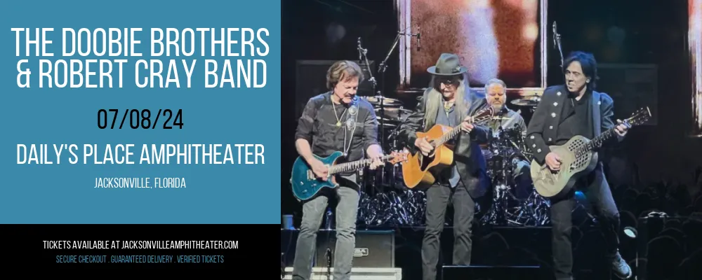 The Doobie Brothers & Robert Cray Band at Daily's Place Amphitheater