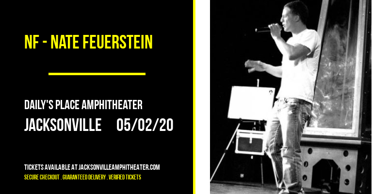 NF - Nate Feuerstein at Daily's Place Amphitheater tickets NF - Nate Feuerstein at Daily's Place Amphitheater