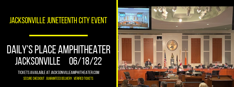 Jacksonville Juneteenth City Event at Daily's Place Amphitheater tickets Jacksonville Juneteenth City Event at Daily's Place Amphitheater
