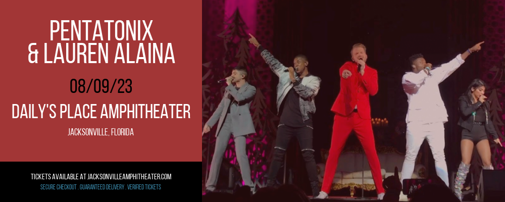 Pentatonix & Lauren Alaina at Daily's Place Amphitheater tickets Pentatonix & Lauren Alaina at Daily's Place Amphitheater