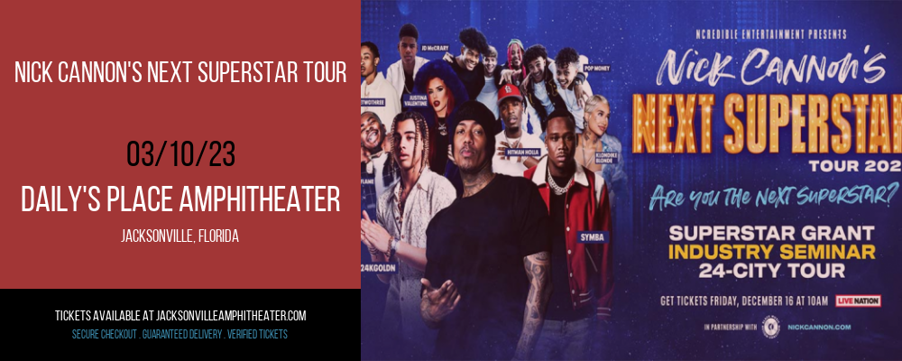 Nick Cannon's Next Superstar Tour [CANCELLED] at Daily's Place Amphitheater