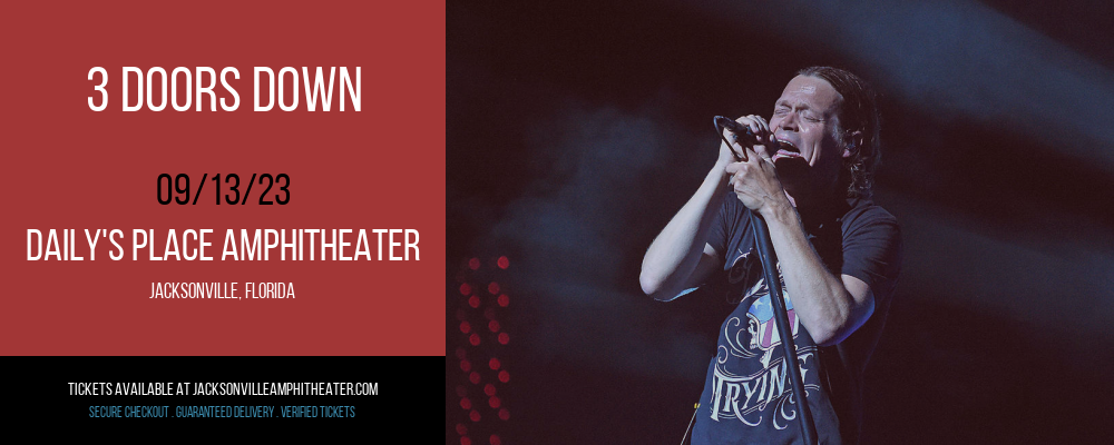 3 Doors Down at Daily's Place Amphitheater tickets 3 Doors Down at Daily's Place Amphitheater